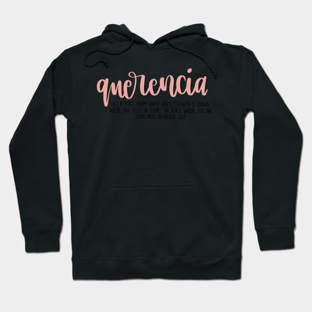 Querencia Aesthetic Word Definition Hoodie by Slletterings